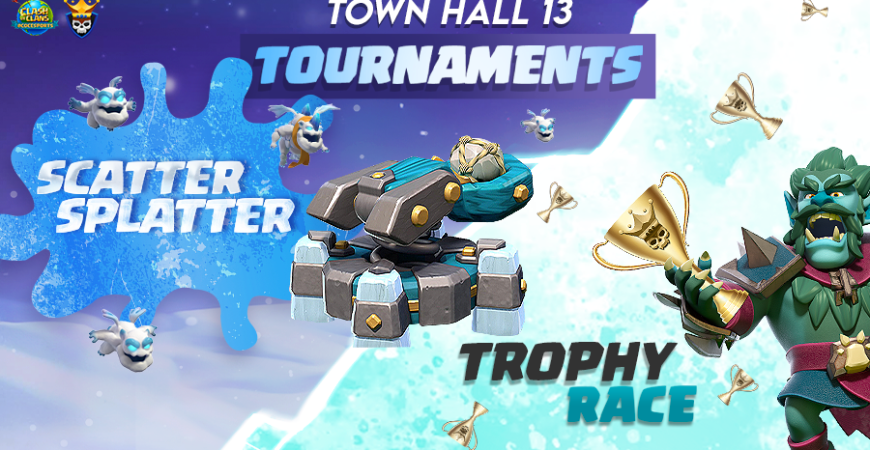 TH13 Scatter Splatter & Trophy Race Events | Clash of Clans
